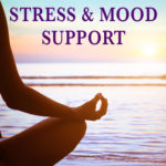 Stress & Mood Support